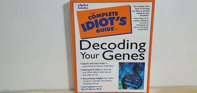 The Complete Idiot‘s Guide to Decoding Your Genes