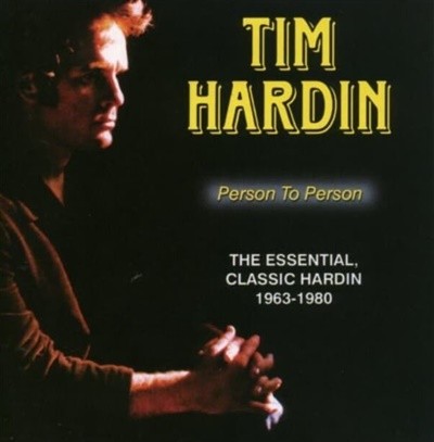  ϵ (Tim Hardin) - Person To Person 1963-1980(߸)