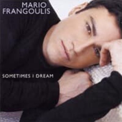 Mario Frangoulis / Sometimes I Dream (CPK2741)