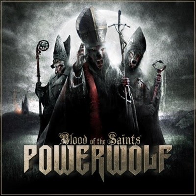 Powerwolf (파워울프) - Blood Of The Saints (US발매)