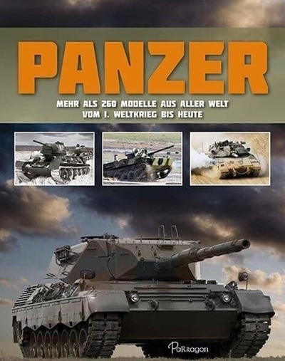 Panzer (양장)Mehr als 260 Modelle aus aller Welt vom 1. Weltkrieg bis heute