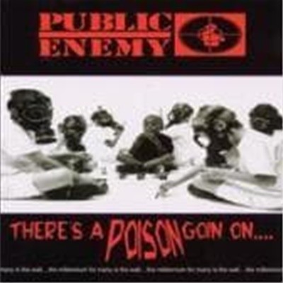 Public Enemy / Theres A Poison Goin On (일본수입)