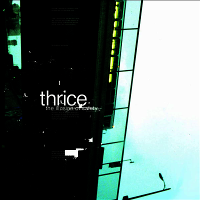 Thrice — Illusion Of Safety (20th Anniversary Edition) 앨범 커버