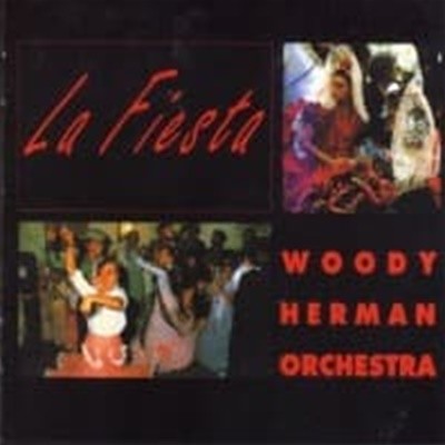 Woody Herman Orchestra / La Fiesta (2CD/수입)