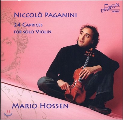 Mario Hossen 파가니니: 24개의 카프리스 - 마리오 호센 (Paganini : Carpices For Solo Violin Op.1)