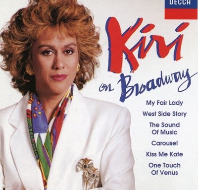 키리 테 카나와 - Kiri Te Kanawa - Kiri On Broadway