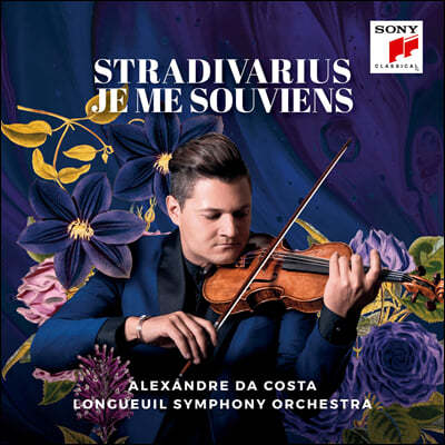 Alexandre Da Costa Ʈٸ콺 ϴ  (Stradivarius Je Me Souviens)