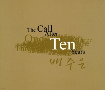 - The Call Afer Ten Years