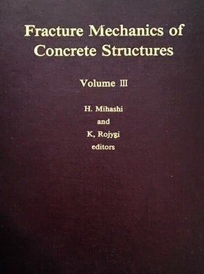 Fracture Mechanics of Concrete Structures Volume 3