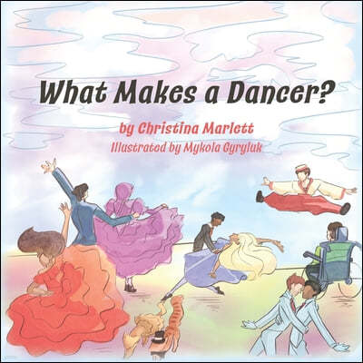 What Makes a Dancer?