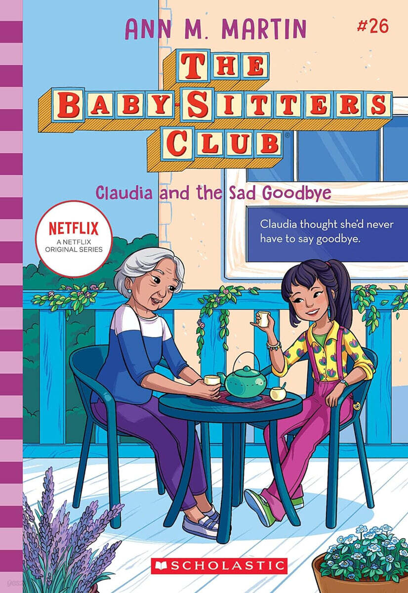 The Baby-sitters Club #26 : Claudia and the Sad Good-Bye