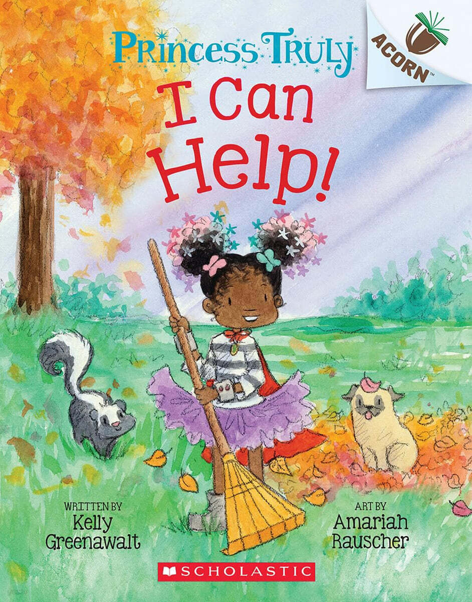 Princess Truly #8: I Can Help! (An Acorn Book)