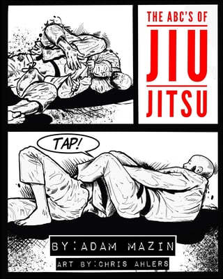 The ABC's of Jiu-Jitsu