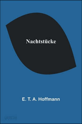 Nachtstucke