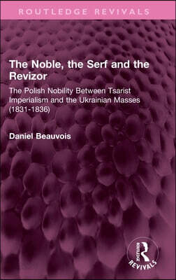 Noble, the Serf and the Revizor