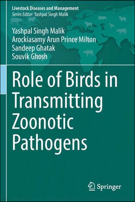 Role of Birds in Transmitting Zoonotic Pathogens