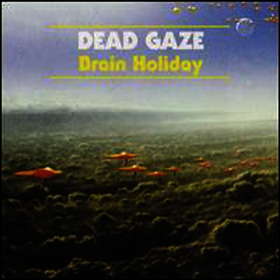 Dead Gaze - Brain Holiday (LP)