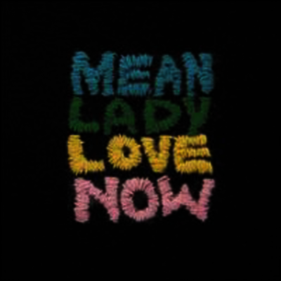 Mean Lady - Love Now (LP)