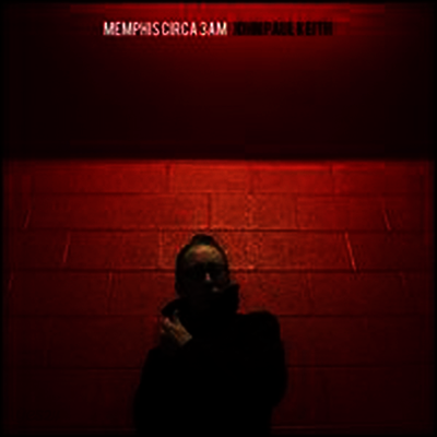 John Paul Keith - Memphis Circa 3Am (LP)