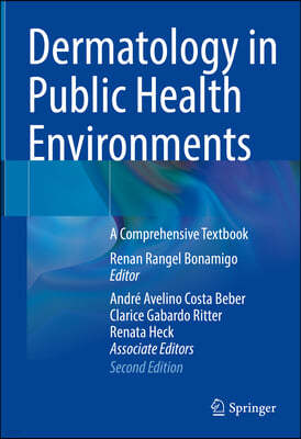 Dermatology in Public Health Environments: A Comprehensive Textbook