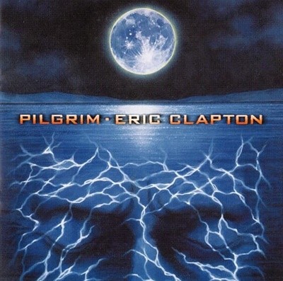 [Ϻ] Eric Clapton - Pilgrim (Bonus Track)