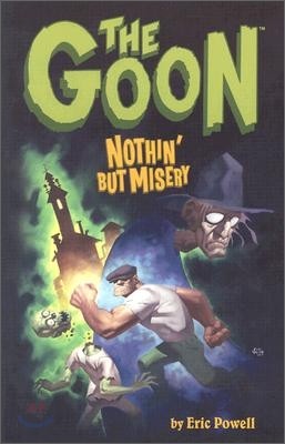 The Goon #1 : Nothin' But Misery