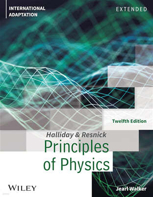 Halliday and Resnick's Principles of Physics, 12/E