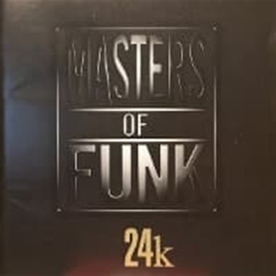 [미개봉] Masters Of Funk / 24k (일본수입)
