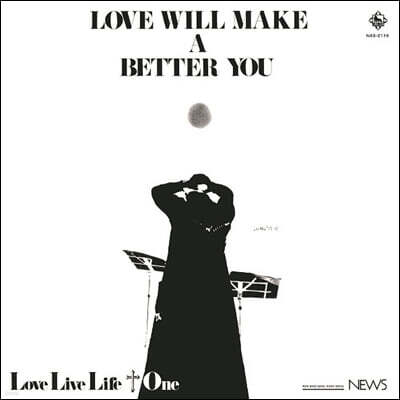Love Live Life+One — Love Will Make A Better You 앨범 커버