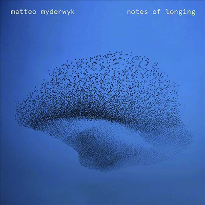 Notes of Longing (CD) - Matteo Myderwyk