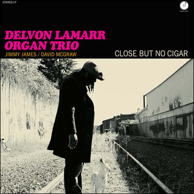 Delvon Lamarr Organ Trio (델본 라마 오르간 트리오) - Close But No Cigar [LP]