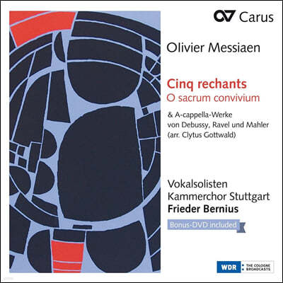 Frieder Bernius ޽þ: 'ټ  ķű', ' ŷ ġ' / : 'ź', ߽: '  ڱ', 'Ҹ' (Messiaen: Cinq rechants, O sacrum convivium, Ravel: Soupir, Debussy: Les Angelus, Des