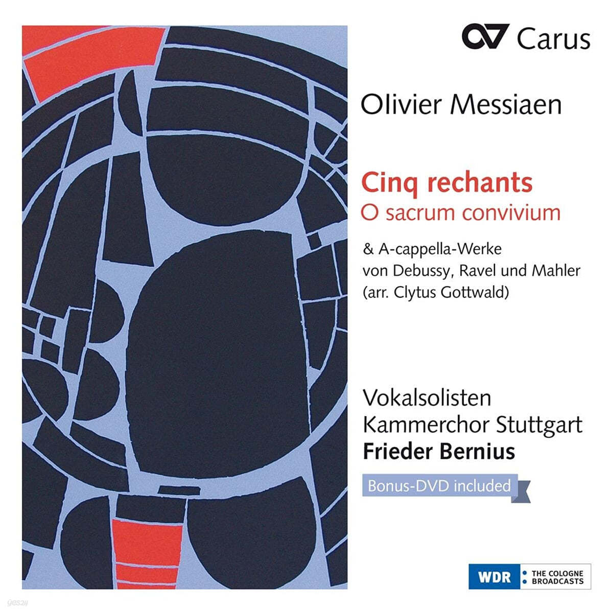 Frieder Bernius 메시앙: '다섯 개의 후렴구', '오 거룩한 잔치여' / 라벨: '탄식', 드뷔시: '눈 위의 발자국', '종소리' (Messiaen: Cinq rechants, O sacrum convivium, Ravel: Soupir, Debussy: Les Angelus, Des