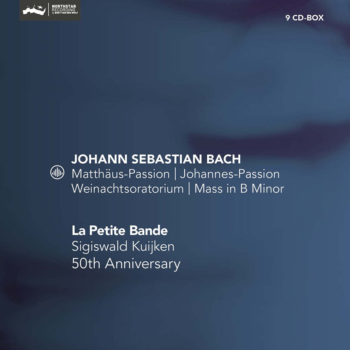 Sigiswald Kuijken 바흐: 마태 수난곡, 요한 수난곡, 크리스마스 오라토리오, B단조 미사 (Bach: Matthaus-Passion, Johannes-Passion, Weinachtsoratorium, Mass in B minor)
