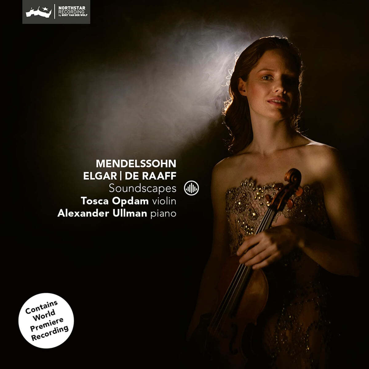 Tosca Opdam 엘가: 바이올린 소나타 / 멘델스존: 바이올린 소나타 F단조, &#39;무언가&#39; op.62 / 라프: 바이올린 소나타 2번 (Soundscapes)