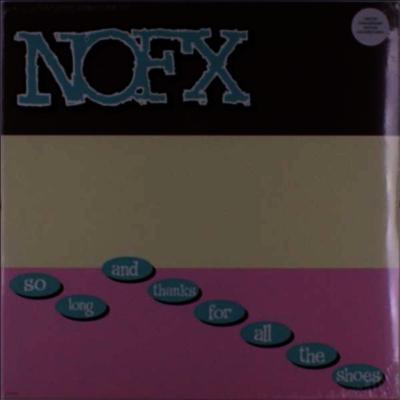 NOFX — So Long And Thanks For All The Shoes (Limited 25th Anniversary Edition) 앨범 커버