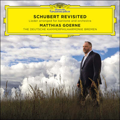 Matthias Goerne 슈베르트 가곡 오케스트라 반주 편곡집 - 마티아스 괴르네 (Schubert Revisited)