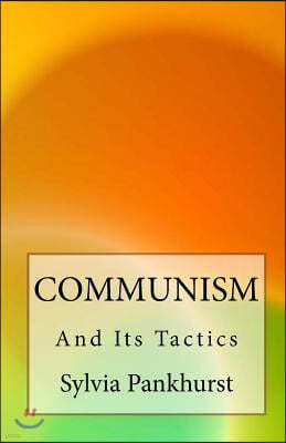 Communism and Its Tactics