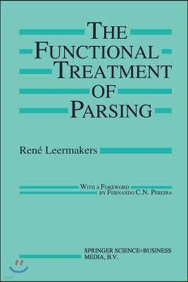 The Functional Treatment of Parsing