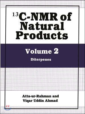 13c-NMR of Natural Products: Volume 2: Diterpenes