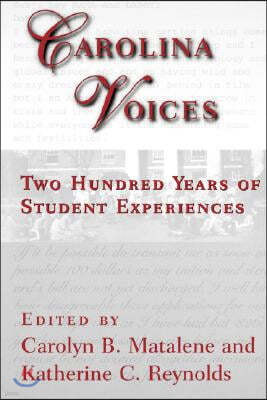 Carolina Voices: Two Hundred Years of Student Experiences