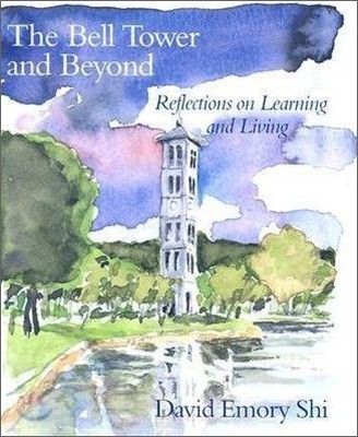 The Bell Tower and Beyond: Reflections on Learning and Living