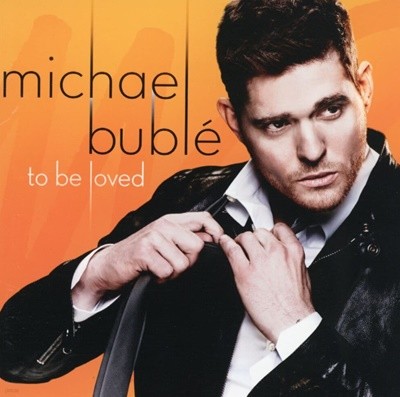 마이클 부블레 - Michael Buble - To Be Loved [Standard Edition]