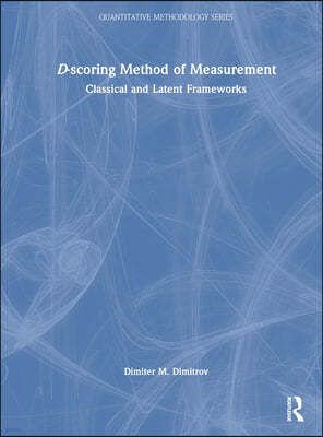 D-scoring Method of Measurement