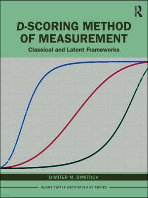 D-scoring Method of Measurement