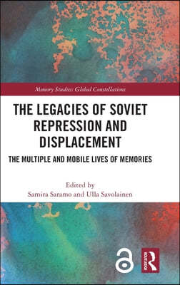 Legacies of Soviet Repression and Displacement