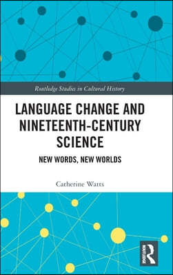 Language Change and Nineteenth-Century Science