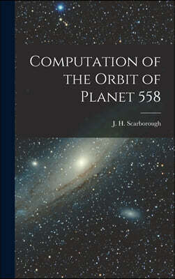 Legare Street Press Computation of the Orbit of Planet 558