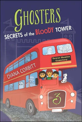 Dragonfeather Books/Bedazzled Ink Publishing Ghosters 3: Secrets of the Bloody Tower
