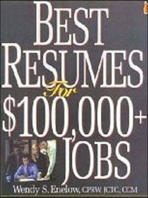 Best Resumes for $100,000+ Jobs